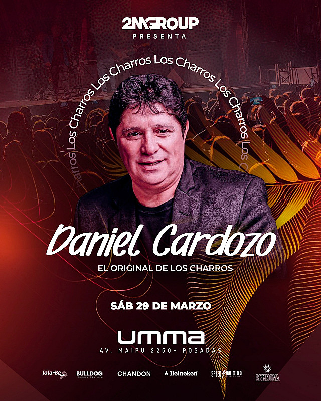 Daniel Cardozo - El original de Los Charros - Sábado 29 de marzo - UMMA
