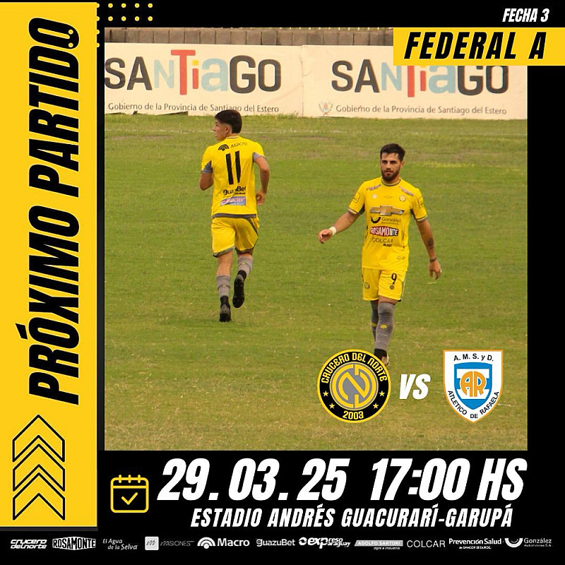 Crucero del Norte Vs Atlético de Rafaela  - Sábado 29/03 - Estadio Andrés  Guacurarí