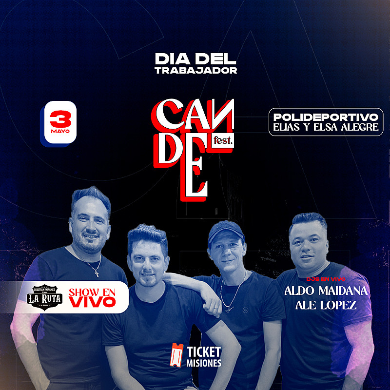 CANDE FEST - Sábado 3 de mayo - Polideportivo Polaco Elías y Elsa Alegre - Candelaria Misiones