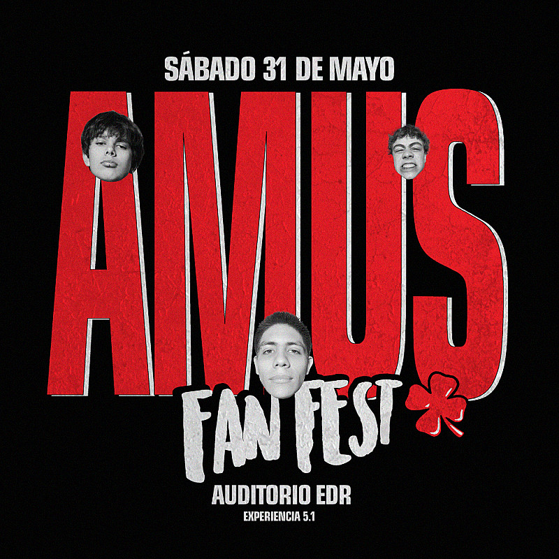 AMUS FAN FEST Experiencia 5.1 - Sábado 31 de mayo