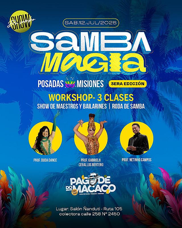 Samba Magia-  Sábado 12 de Julio -  Salón Ñandutí