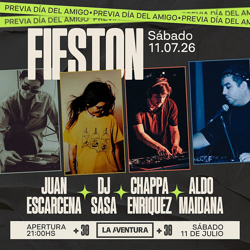 Fiestón previa  día del amigo -  sábado 11 de julio - La Aventura