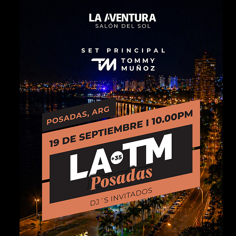 L.A.T.M +35 -19 de septiembre- La Aventura