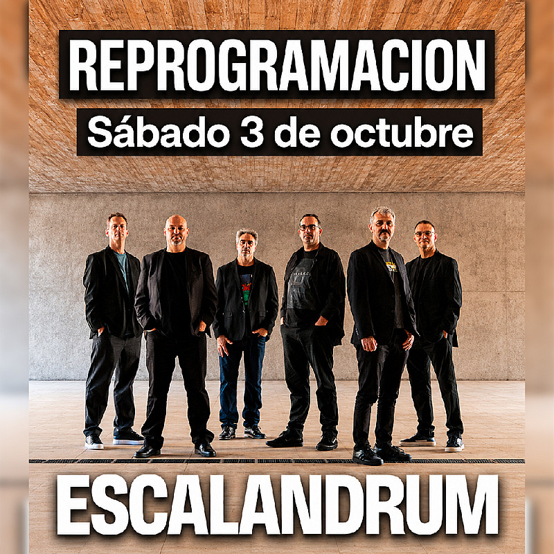 Escalandrum - Sábado 03 de octubre -Auditórium Montoya