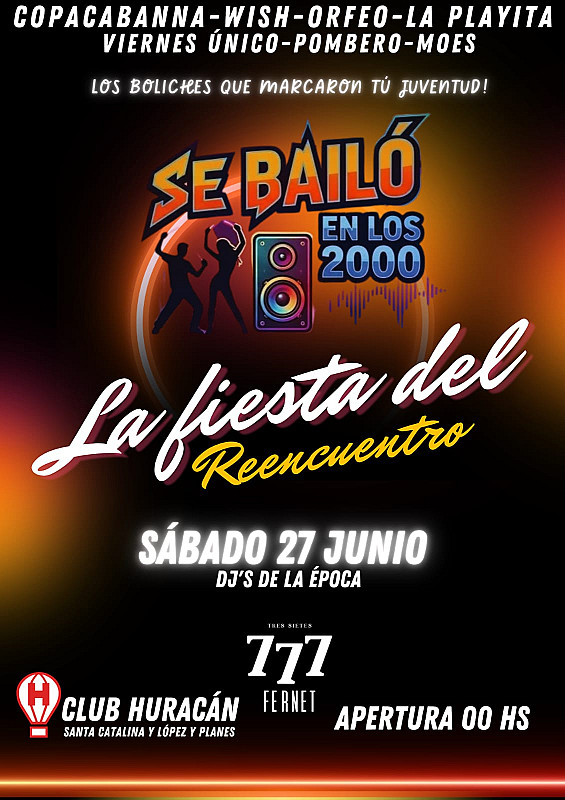 Se bailó en los 2000 -  27 de junio -  Club Huracán