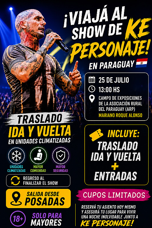 Ke Personaje en Paraguay – Traslado + Entrada desde Posadas - Sábado 25 de julio