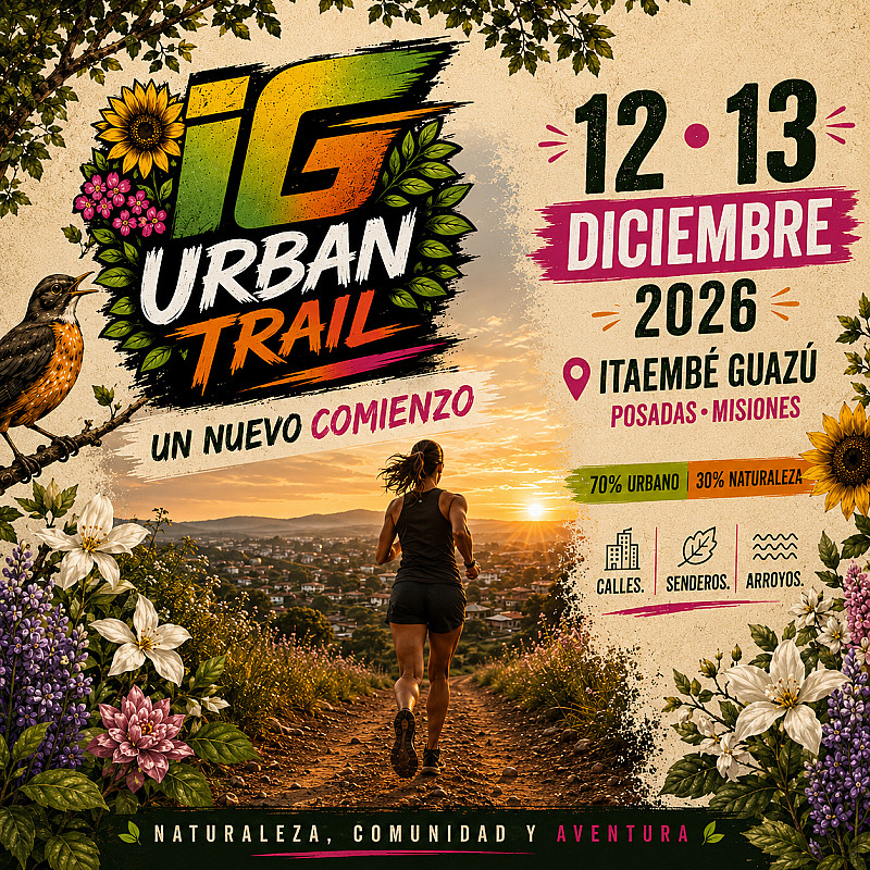 Inscripción de  IG Urban Trail 2026 – Un Nuevo Comienzo - 12 y 13 de diciembre
