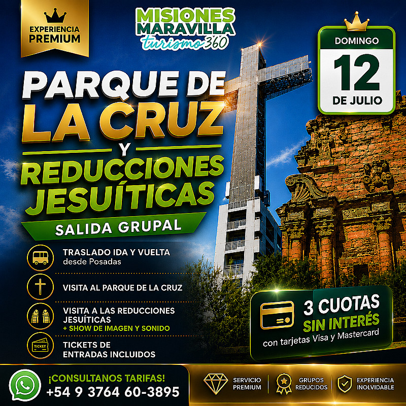 Excursión al Parque Temático de la Cruz + Reducciones Jesuíticas de San Ignacio Miní - Domingo 12 de julio