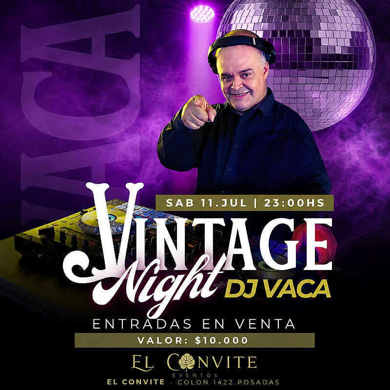 Vintage Night con DJ Vaca - Sábado 11 de julio