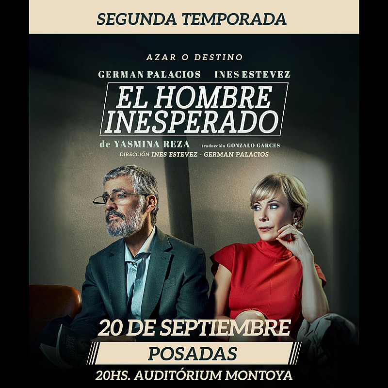 El Hombre Inesperado - 20 de septiembre - Auditórium Montoya