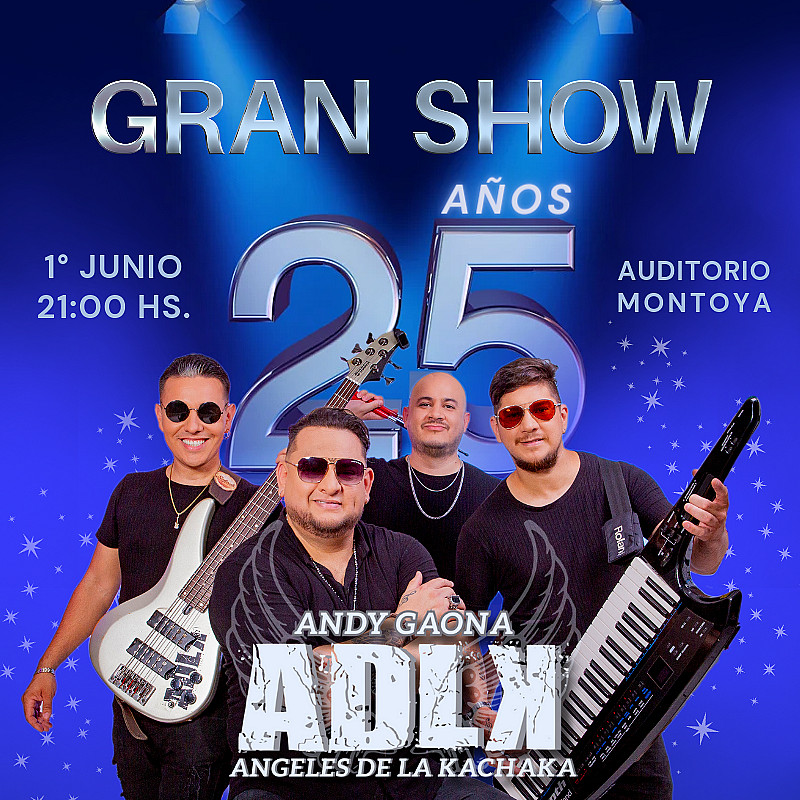 Gran show Andy Gaona & Ángeles de la kachaca - 1 de Junio