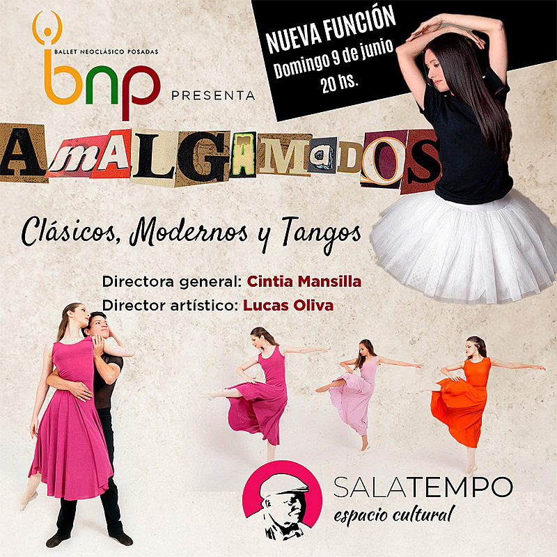 Nueva función de Amalgamados: Clásicos, Modernos y Tangos, del Ballet Neoclásico Posadas - 9 de junio