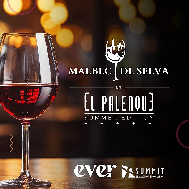 Malbec de la selva - El Palenque - 23 de Noviembre