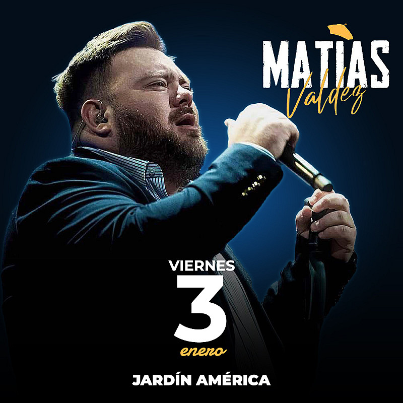 Matias Valdez - Jardin America - Viernes 03 de Enero